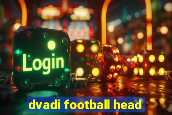 dvadi football head