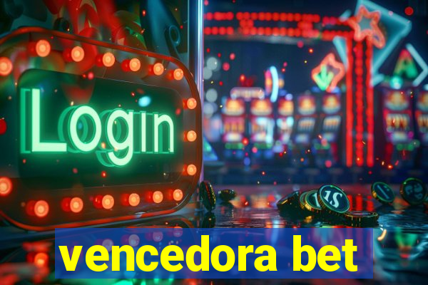 vencedora bet