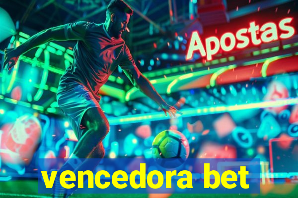 vencedora bet