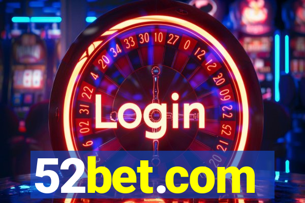 52bet.com