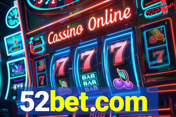 52bet.com