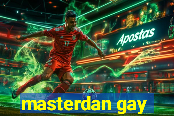 masterdan gay
