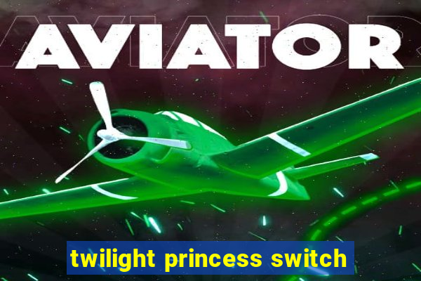 twilight princess switch