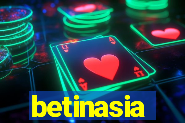 betinasia
