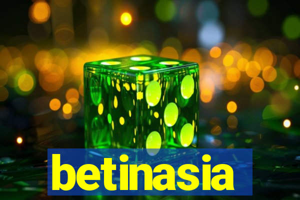 betinasia