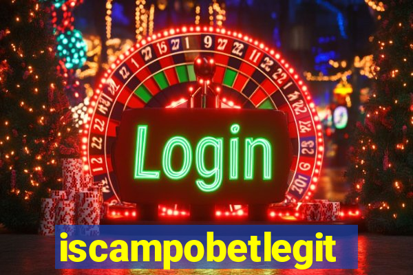 iscampobetlegit