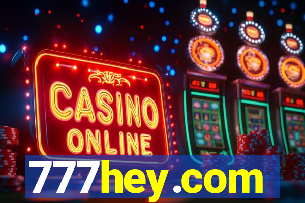 777hey.com