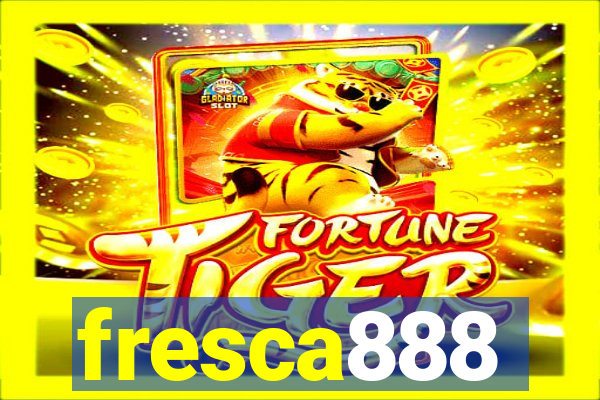 fresca888