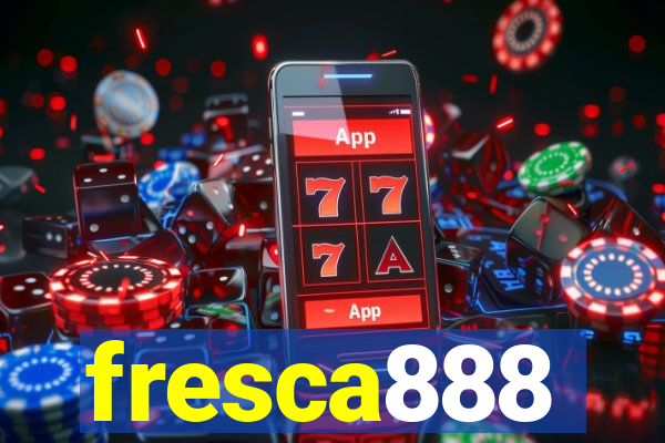 fresca888