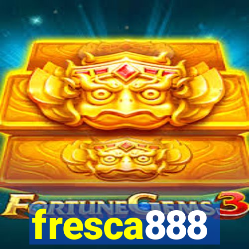 fresca888