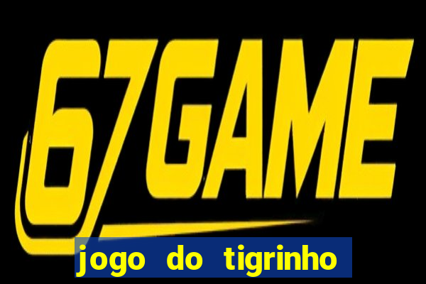 jogo do tigrinho legalizado no brasil