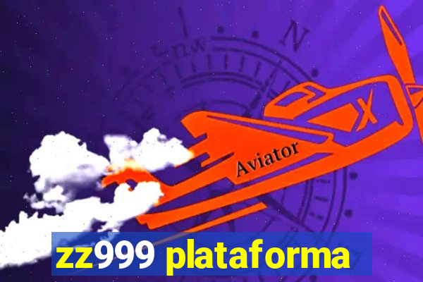 zz999 plataforma