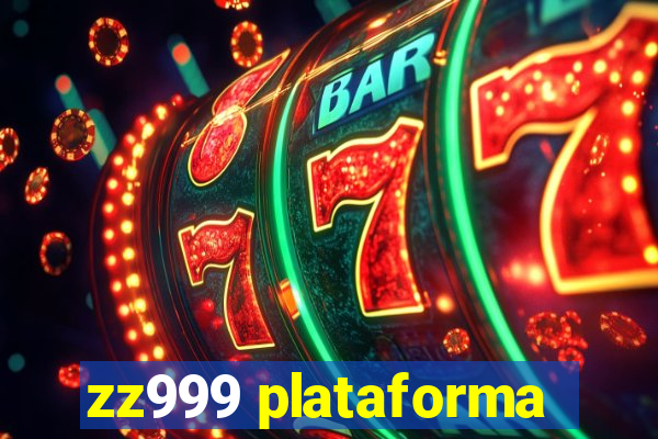 zz999 plataforma