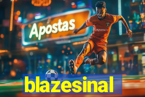 blazesinal
