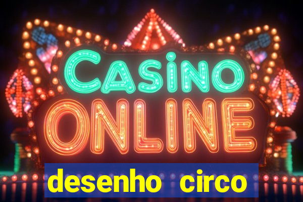 desenho circo digital para colorir