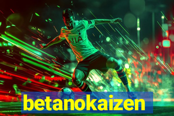 betanokaizen