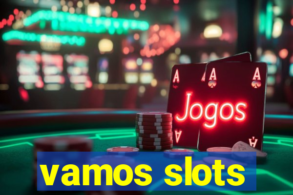 vamos slots