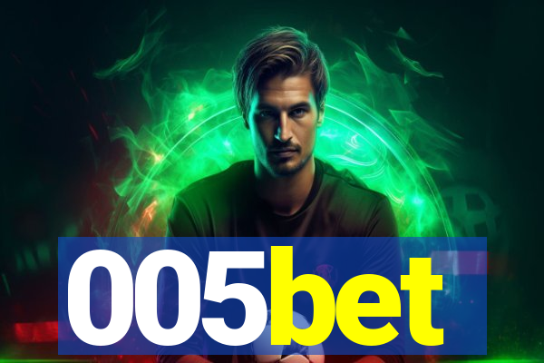 005bet