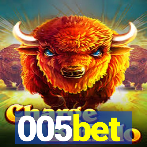 005bet