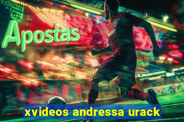 xvideos andressa urack