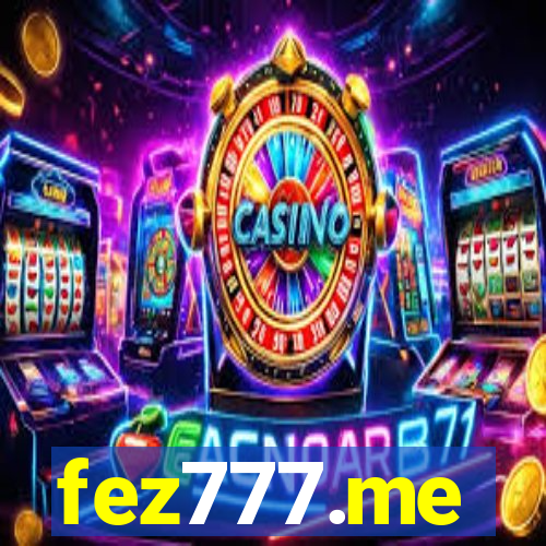 fez777.me