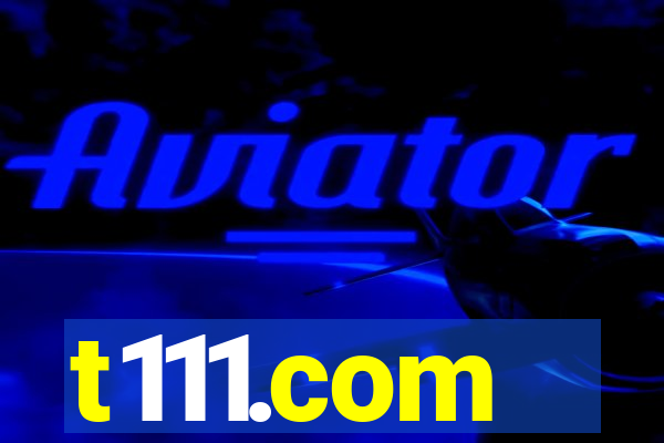 t111.com
