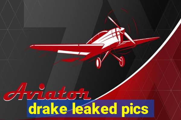 drake leaked pics