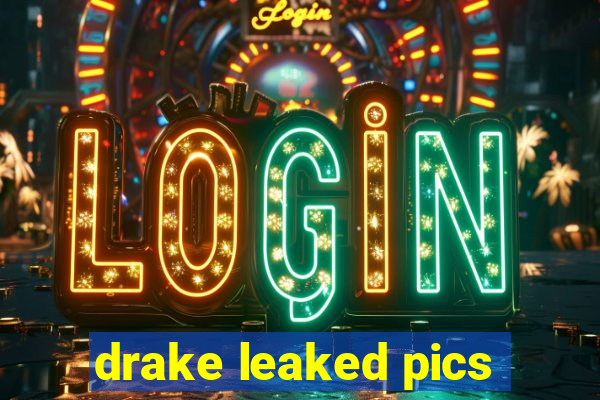 drake leaked pics