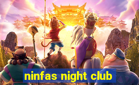 ninfas night club