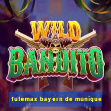 futemax bayern de munique