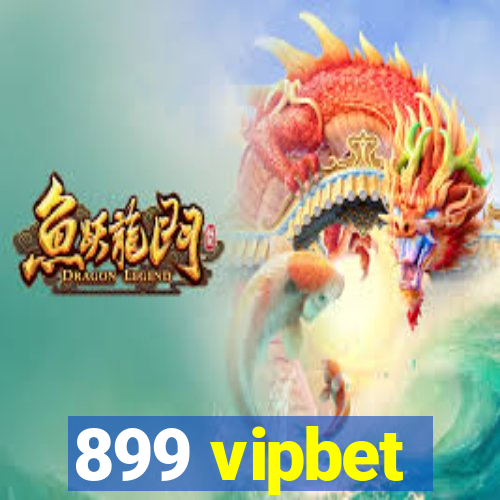 899 vipbet