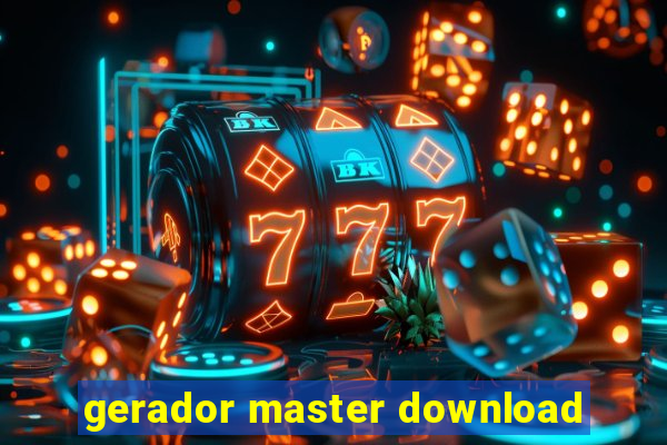 gerador master download