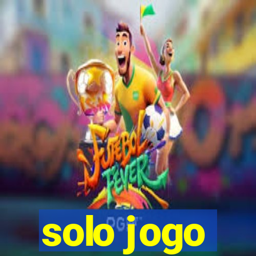 solo jogo