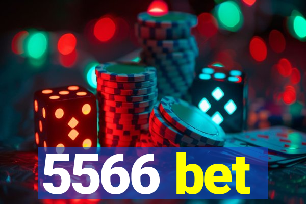 5566 bet