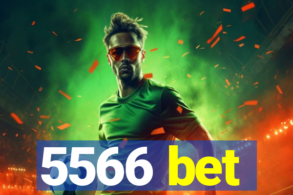 5566 bet
