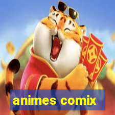 animes comix