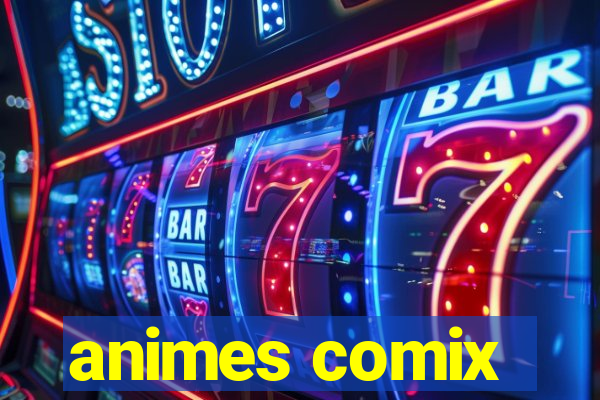 animes comix