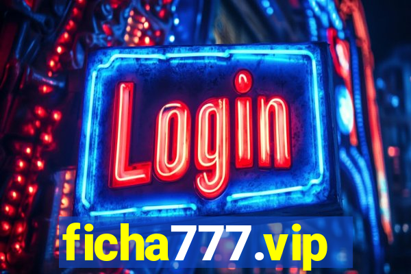 ficha777.vip