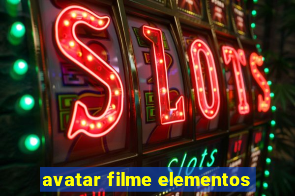 avatar filme elementos