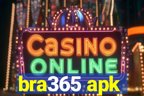 bra365 apk