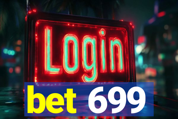 bet 699
