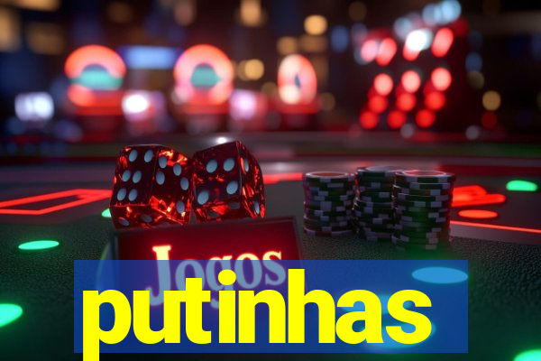 putinhas