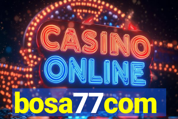 bosa77com