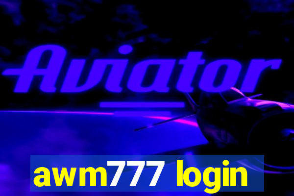awm777 login