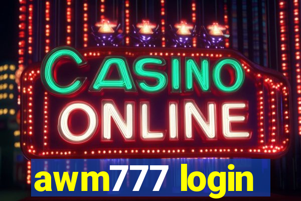 awm777 login