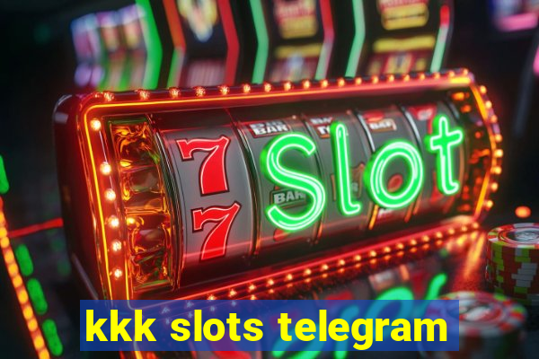 kkk slots telegram