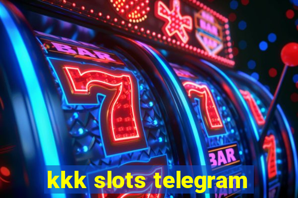 kkk slots telegram