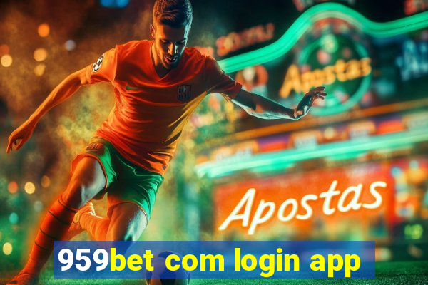 959bet com login app