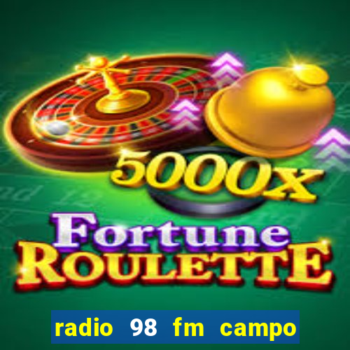 radio 98 fm campo formoso bahia