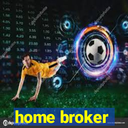 home broker